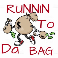 Runnin To Da Bag - Ft.KingYJ (prod.Hokatiwi)