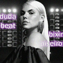 Duda Beat - Bixinho Pisero(Piseiro remix