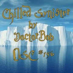 DoctorBob - Chilled Synister - OSC #156 Synister
