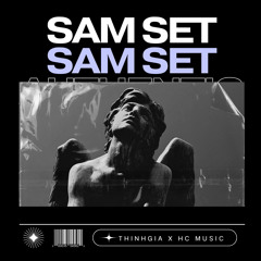 SAM SET (feat. THINHGIA)