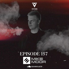 Victims Of Trance 157 @ Mike Moor