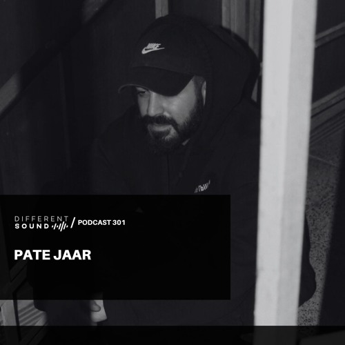 DifferentSound invites Pate Jaar / Podcast #301