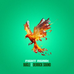Bugle & Derrick Sound - Fight Again (Evidence Music)