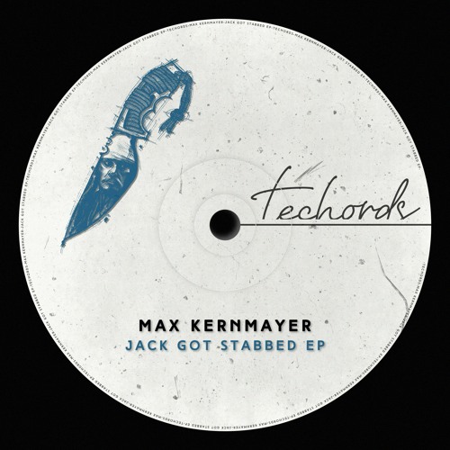 Max Kernmayer - Jack Got Stabbed (Original Mix)