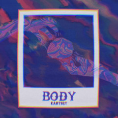 BODY [Prod. by pilotkid]