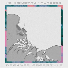 Dreamer Freestyle [prod. FURBZEE]