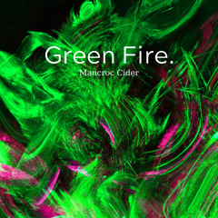 Green Fire
