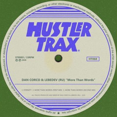 [HT068] Dan Corco & Lebedev (RU) - More Than Words EP