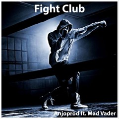 [FREE] "Fight Club" (ft. Mad Vader)