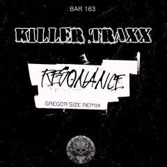 Killer Traxx - Resonance [PREVIEW] {2024}