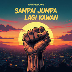 Sampai Jumpa Lagi Kawan