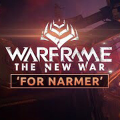 Warframe | For Narmer