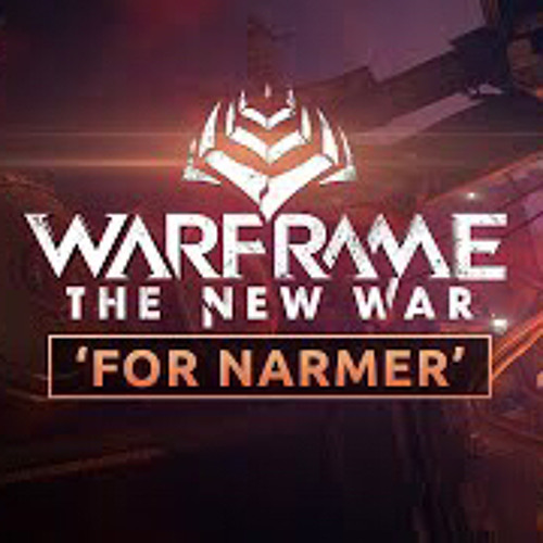 Warframe | For Narmer