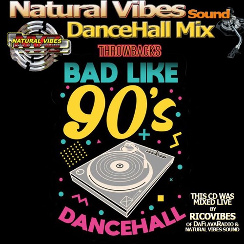 NATURAL VIBES SOUND THROW BACK DANCEHALL MIX