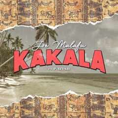 Kakala (feat. P.Wish)