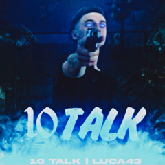 10 Talk by Luca43zz