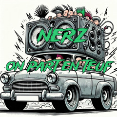 Nerz - On Part En Teuf [Free download]