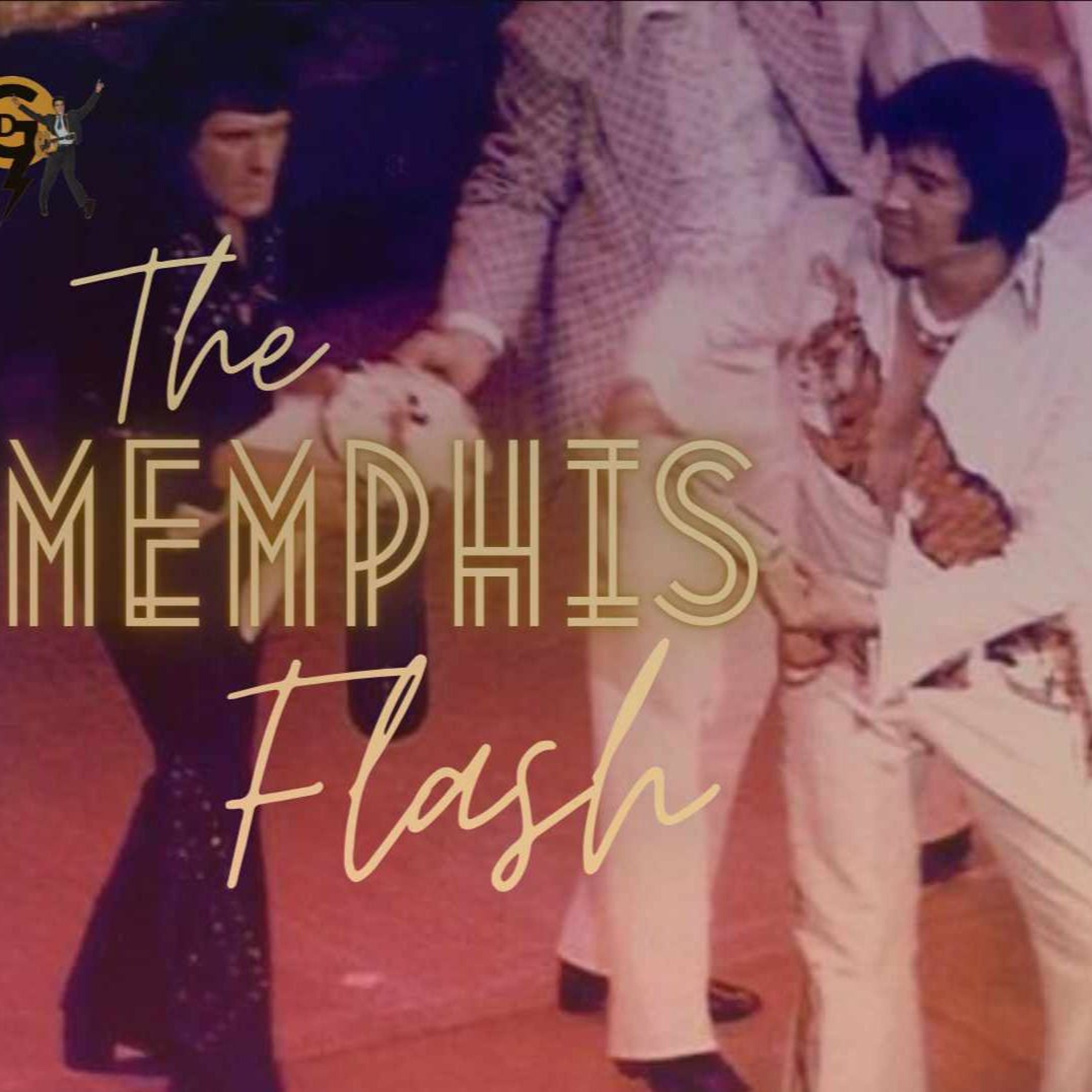 Elvis The Memphis Flash Extra Gold Episode 152 episode artwork