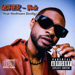 Usher - Yeah (Hesse Hardtrance Bootleg)[FREE DL]