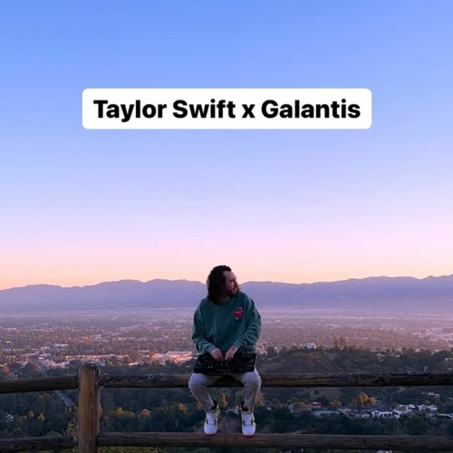 Taylor Swift x Galantis (Carneyval Mashup) FULL VERSION