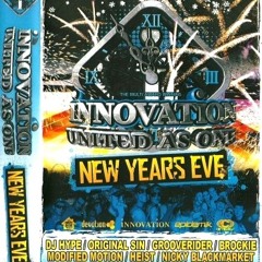 DJ Hype & IC3 @ Innovation United As One NYE 2010