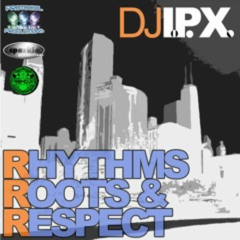 Rhythms, Roots, & Respect