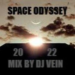 Space Odyssey 2022 -_- New Mix By DJ VEIN