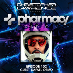 Pharmacy Radio 102 w/ Rafael Osmo