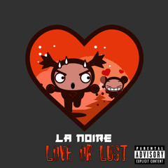 La NOIRE - Love or Lust