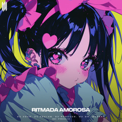 RITMADA AMOROSA (feat. MC GW & MC PÂNICO)