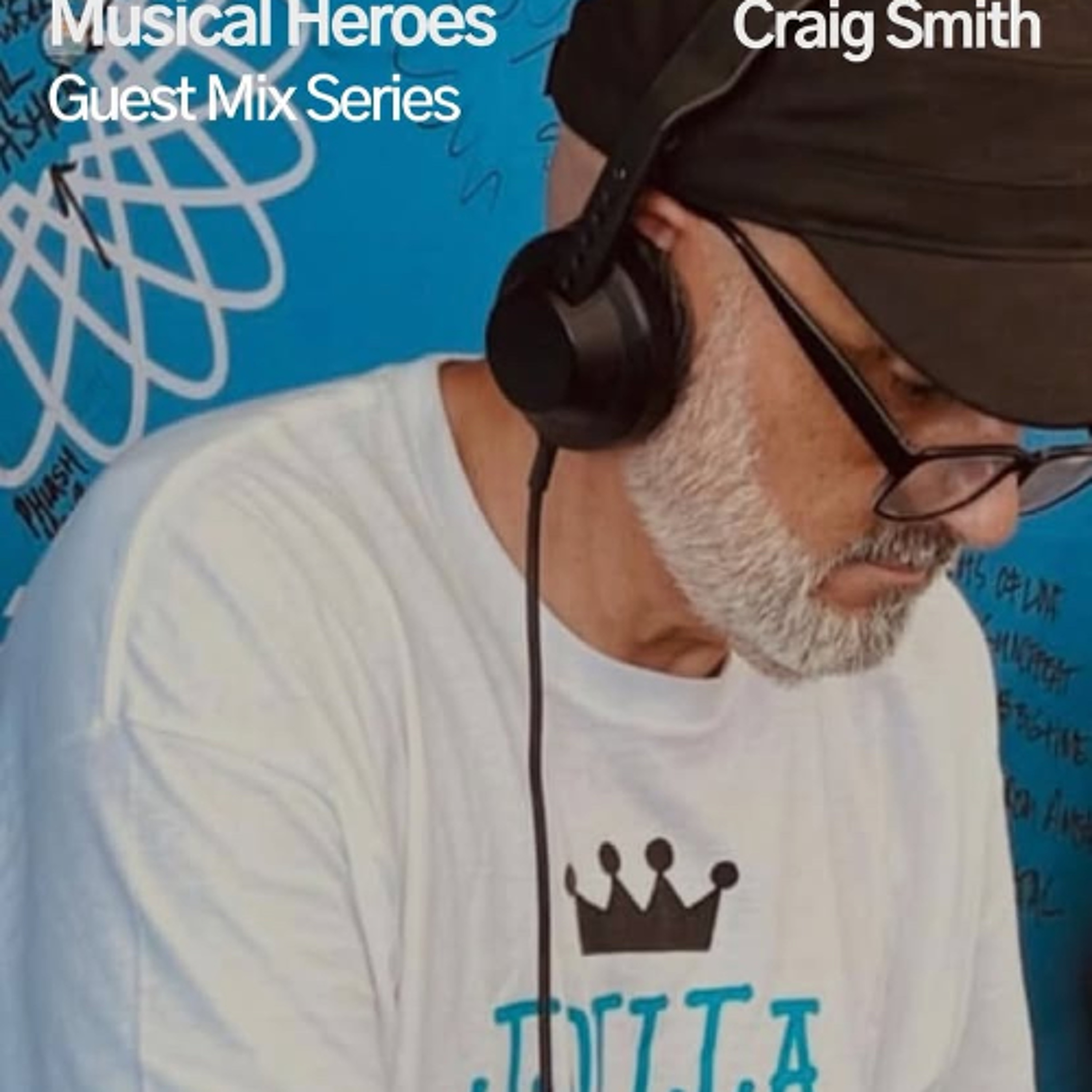 SUNCEBEAT HEROES GUEST MIX SERIES -  CRAIG SMITH 2026 episode artwork