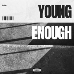 Young Enough