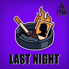 Last Night [136 BPM]