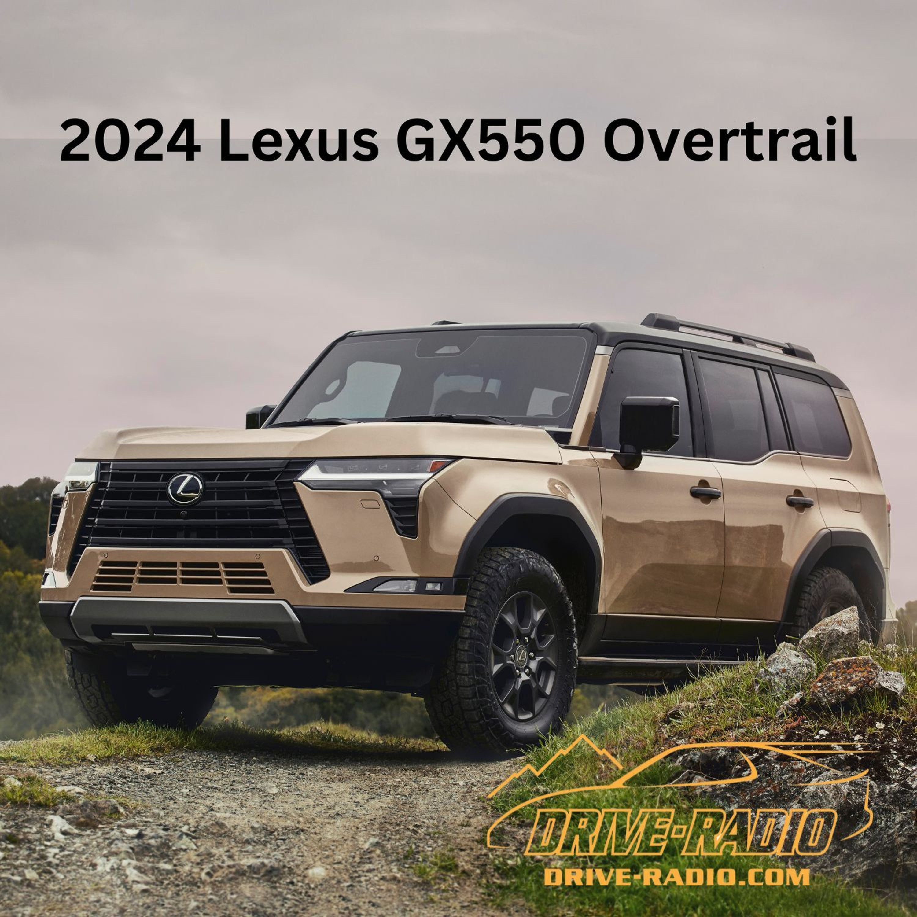 Lexus GX550 Overtrail - 2024 episode artwork
