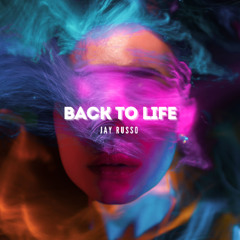 Jay Russo - Back To Life