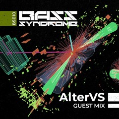 AlterVS - Guest Mix [010]