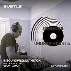 Insoundfromwayback - 13/06/2025