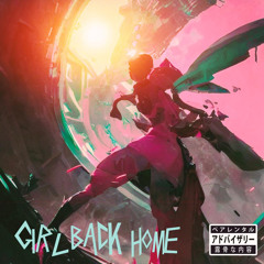 Girl Back Home