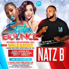 Style N Bounce 2023 Live Audio By Mixed & Hosted DJ NATZ B