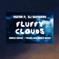 Fluffy Clouds (Tswex Malabola Deeper Mix)