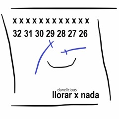 LLORAR X NADA