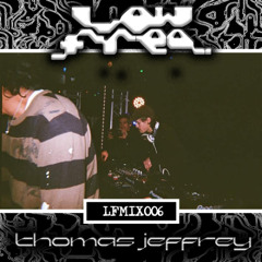 LFMIX006 - Thomas Jeffrey