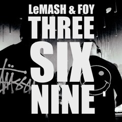 Three Six Nine (Original Mix)