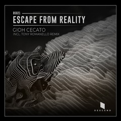 Gioh Cecato - Escape From Reality (Preview)