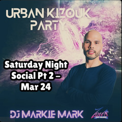 ZAO Urban KizZouk Sat Social Pt 2 - Mar 24