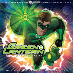 The Green Lantern: First Flight (Main Title)