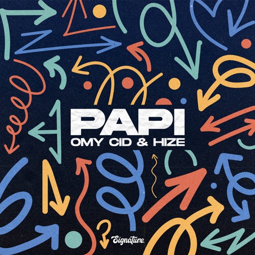 Stream Omy Cid & Hize - Papi (Radio Edit) [FREE DOWNLOAD] by Omy Cid |  Listen online for free on SoundCloud