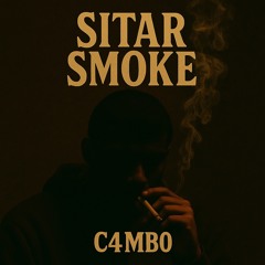 Sitar Smoke (C4MB0)