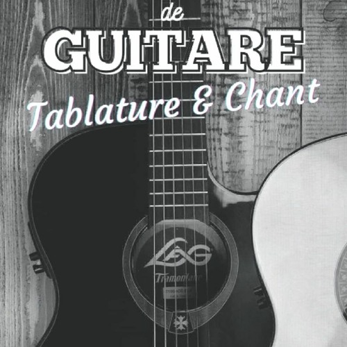 Stream episode PDF Cahier de Guitare: Tablature & Chant - Cahier de  tablature pour guitare, Car by Leighhamilton podcast | Listen online for  free on SoundCloud