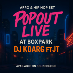 Popout LDN Live @ Boxpark DJ Kdarg Set